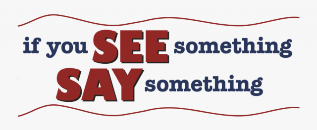 173-1734622_if-you-see-something-say-something-if-you (1).png